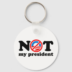 NOT MY PRESIDENT KEY RING