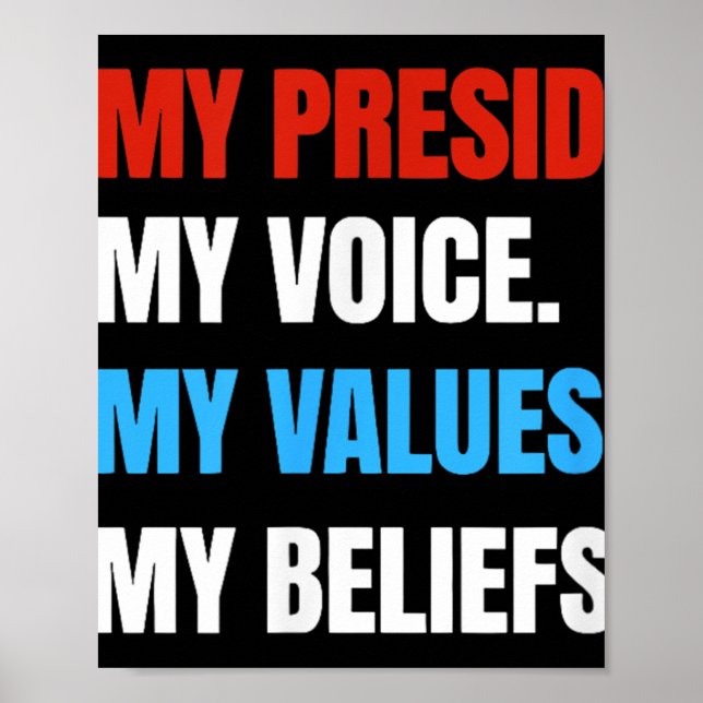 Not My President Not My Voice Not My Values Not Poster (Front)