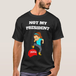 Not My President T-Shirt