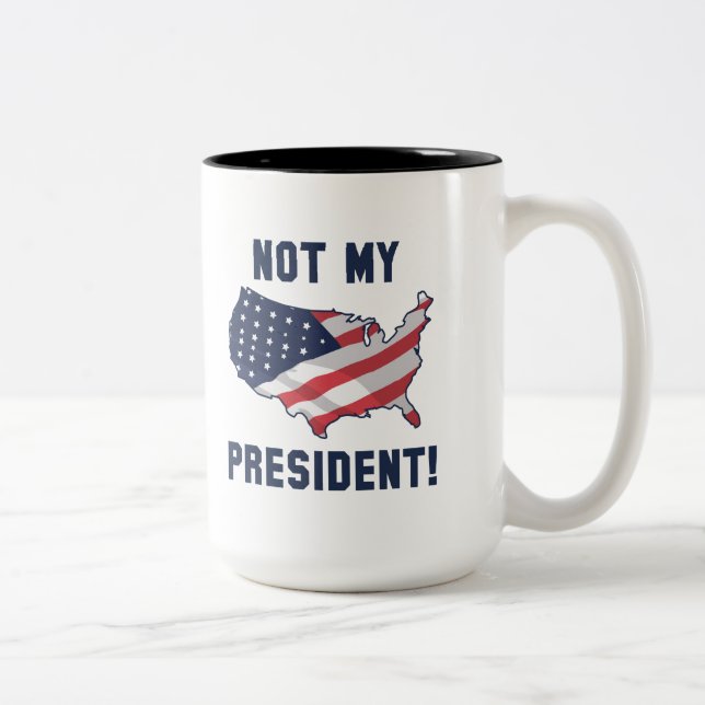 Not My President Two-Tone Coffee Mug (Right)