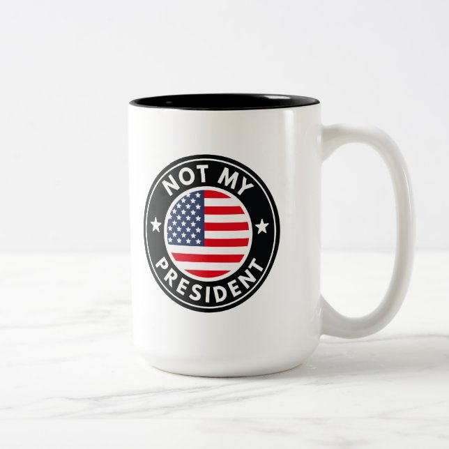 Not My President Two-Tone Coffee Mug (Right)