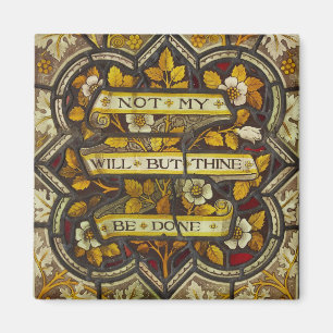 Not my will but Thine be done Magnet