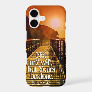 Not my will but Yours be done Luke 22:42 Scripture