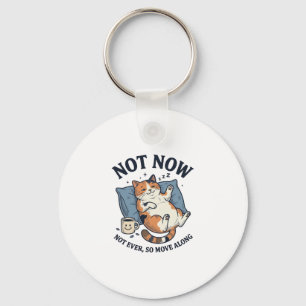 Not Now Lazy Cat Vintage Engraving Funny Cat Desig Key Ring