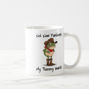 Not Now Partner My Tummy Hurts Cowboy Frog Ibs Sto Coffee Mug