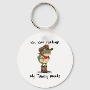 Not Now Partner My Tummy Hurts Cowboy Frog Ibs Sto Key Ring