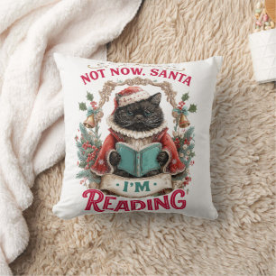 Not Now Santa I'm Reading  Cushion