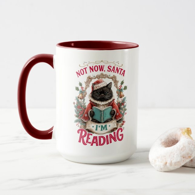 Not Now Santa I'm Reading  Mug (With Donut)