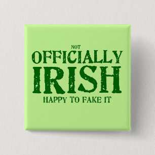 (not) Officially Irish 15 Cm Square Badge