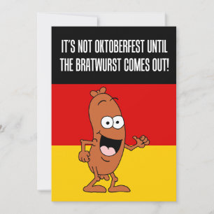 Not Oktoberfest Until Bratwurst Party Invite