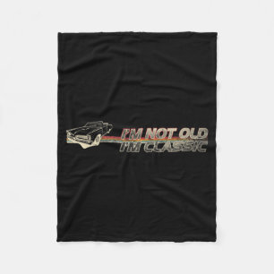 Not Old Clic Funny Car Quote Retro Vintage Car Fleece Blanket