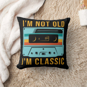 Not old i'm classic vintage retro cassette tape cushion