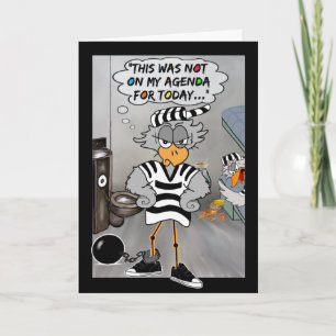 Not on my agenda: Jailbird card