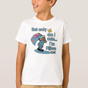 Not only am I cute I'm Fijian too T-Shirt