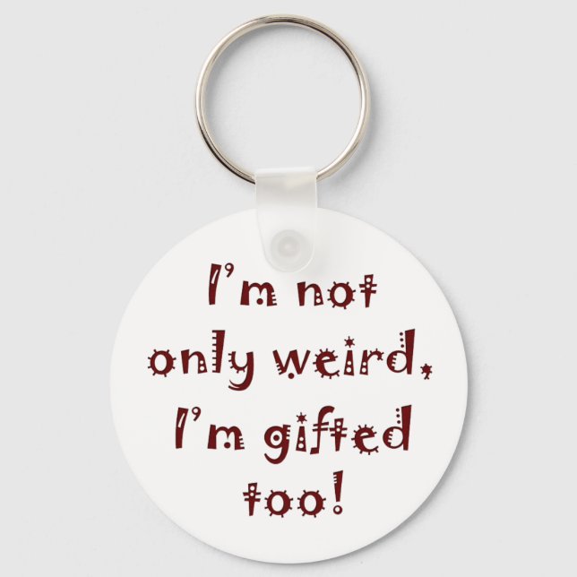 Not Only Weird Key Ring (Front)