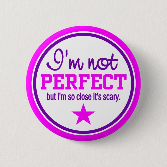 NOT PERFECT button - pink (Front)