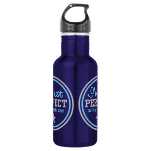 Not Perfect custom 532 Ml Water Bottle