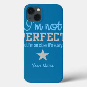 Not Perfect custom cases