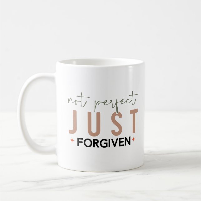 Not perfect just forgiven coffee mug (Left)