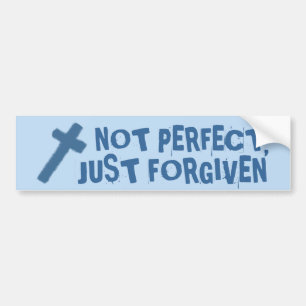 not perfect, just forgiven cross bumper sticker