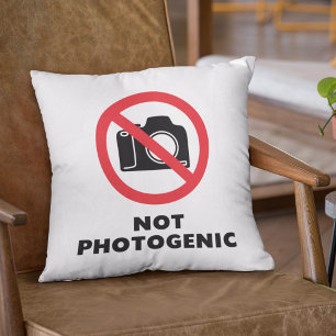 Not Photogenic - No Photos Sign Cushion
