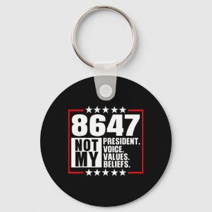 Not President Voice Values Beliefs Retro Political Key Ring