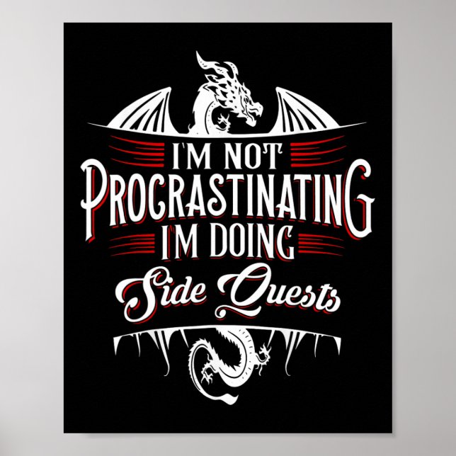 Not Procrastinating Side Quests Funny Rpg Gamer Dr Poster (Front)