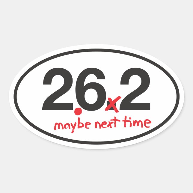 Not Quite a Marathon Oval Sticker (Front)