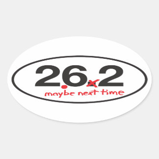 Not Quite a Marathon Oval Sticker
