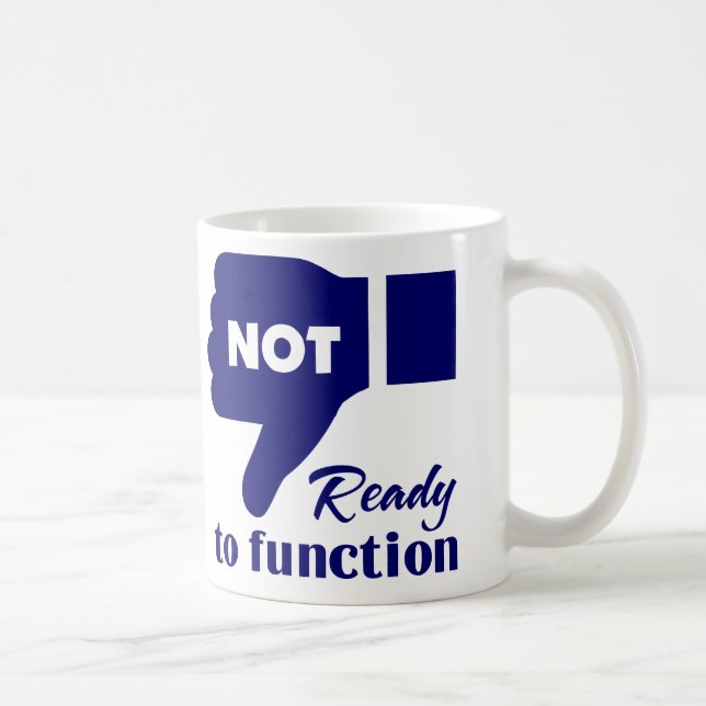 Not Ready Morning  Mug (Right)