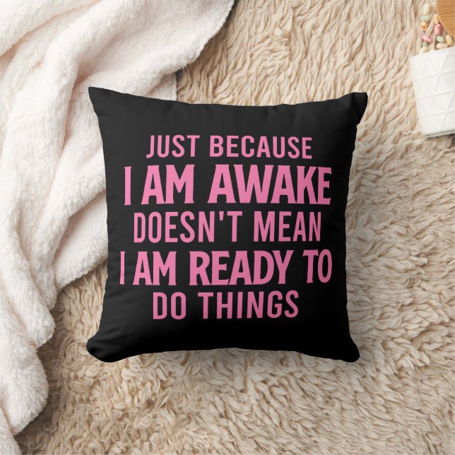 Not Ready To Do Things - Sarcastic Cushion (Blanket)