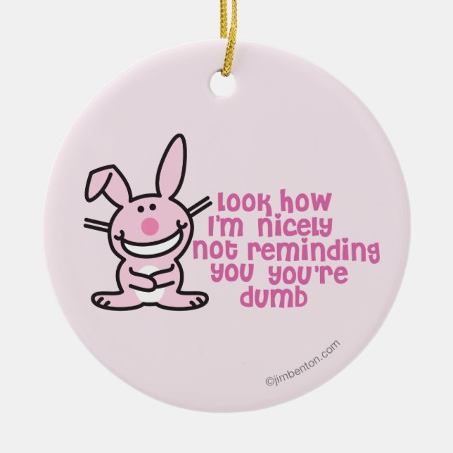 Not Reminding You Ceramic Ornament (Front)