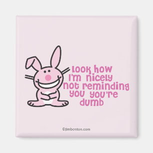 Not Reminding You Magnet