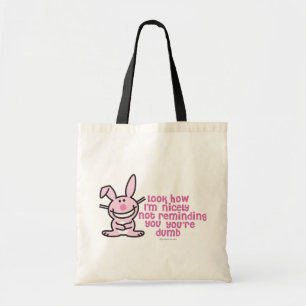 Not Reminding You Tote Bag