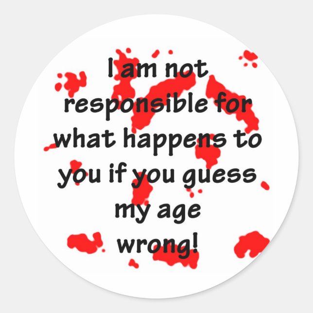 Not Responsible Classic Round Sticker (Front)