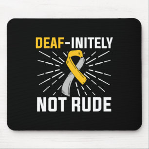 Not Rude. Asl Deaf Sign Language Deaf Awareness Mouse Pad