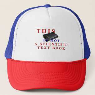 Not Science Trucker Hat