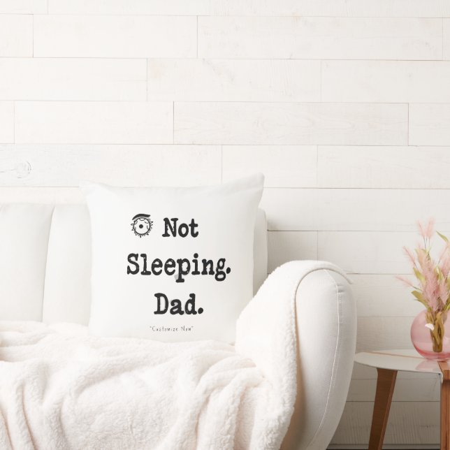Not Sleeping Dad Pillow – Custom Nap Gift (Couch)