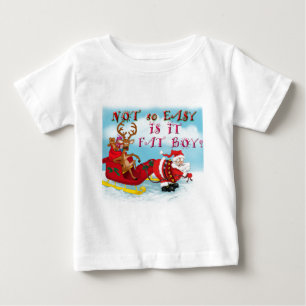 Not So easy Is it Fat Boy Baby T-Shirt