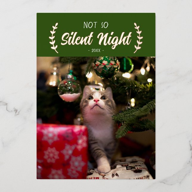 Not so Silent Night Pet Photo Foil Holiday Card (Front)