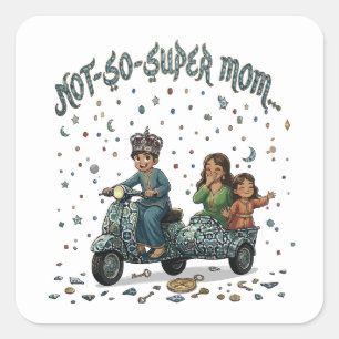 Not-So-Super Mum Moroccan Adventure Square Sticker