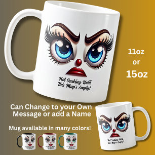Not Speaking,  Fabulous Eyes Funny Face Coffee Mug