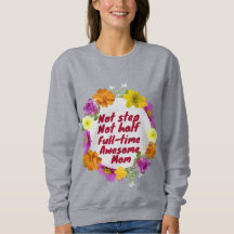 Not step not half full-time awesome Mum Adoptive