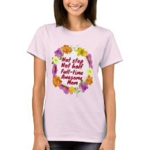 Not step not half full-time awesome Mum Adoptive 