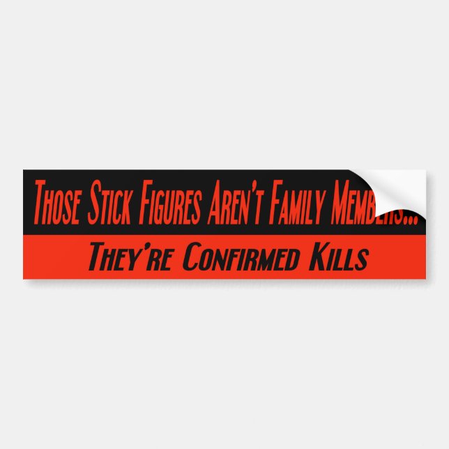 Not Stick Figures, Confirmed Kills Bumper Sticker (Front)