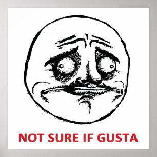Not Sure If Gusta - Poster
