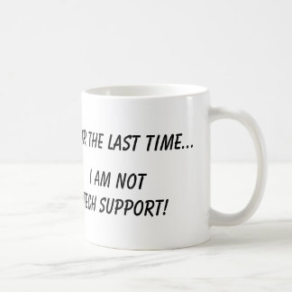Not Tech Support Mug