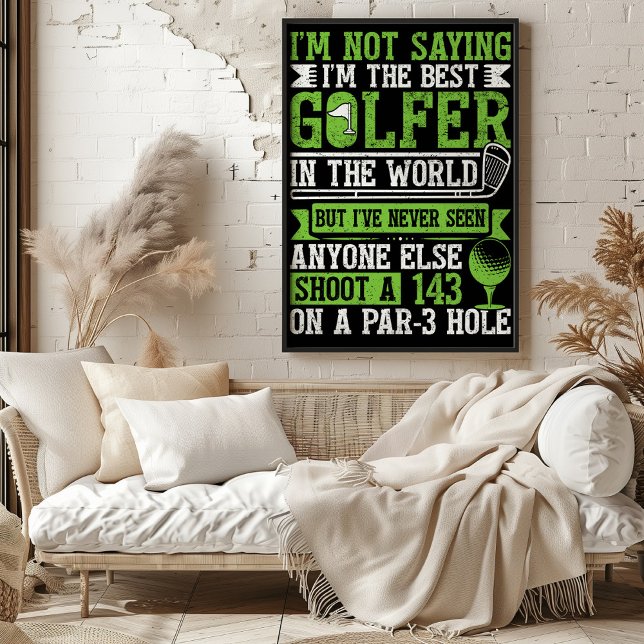Not The Best Golfer, But Unique Poster (Creator Uploaded)
