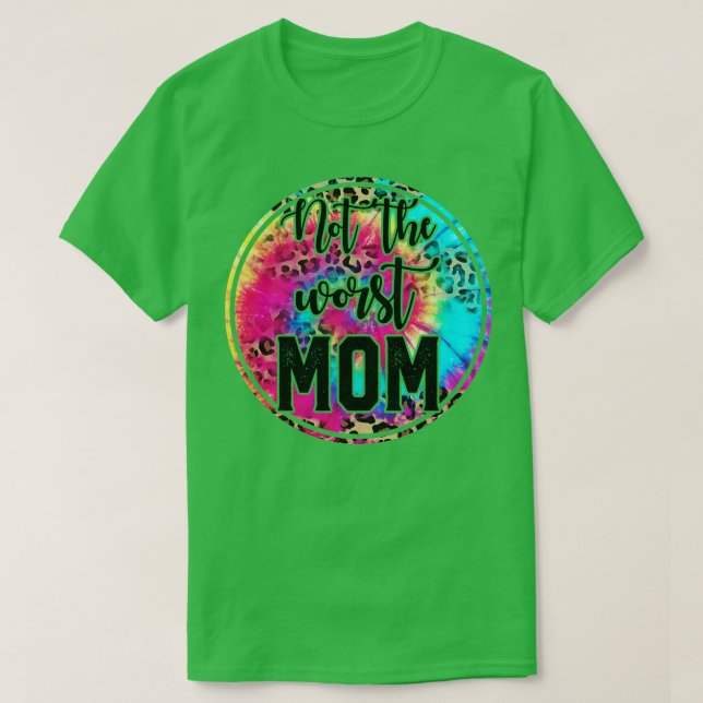 Not the worst mum T-Shirt (Design Front)