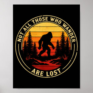 Not those who wander are lost bigfoot vintage poster